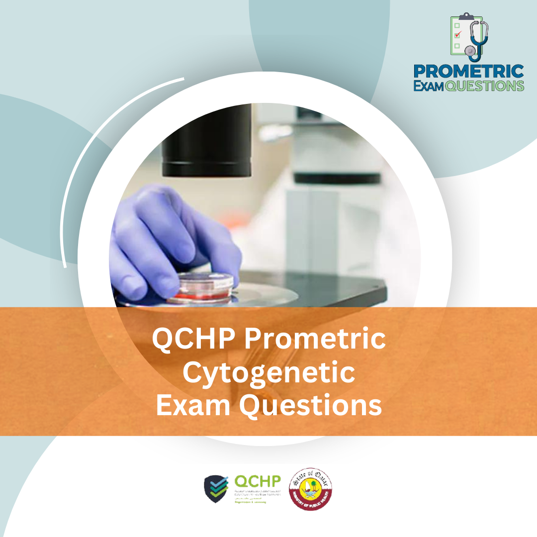 QCHP Prometric Cytogenetic Exam Questions