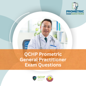 QCHP Prometric General Practitioner (GP) Exam Questions