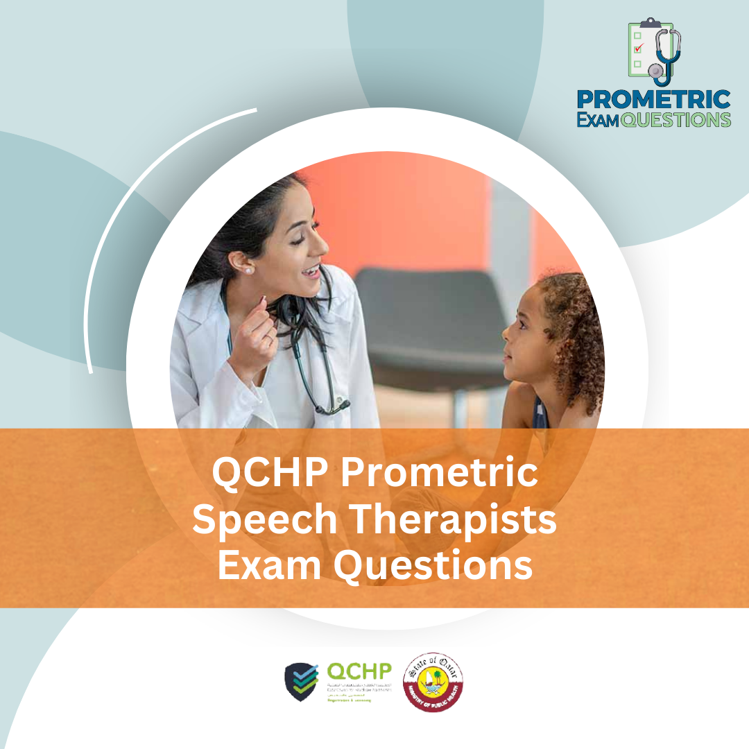 QCHP Prometric Speech Therapists Exam Questions