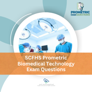 SCFHS Prometric Biomedical Technology Exam Questions