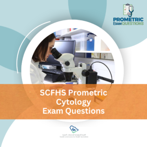 SCFHS Prometric Cytology Exam Questions