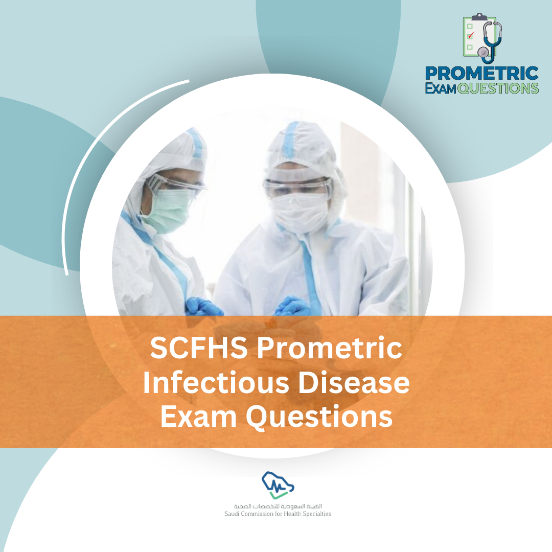 SCFHS Prometric Infectious Disease Exam Questions
