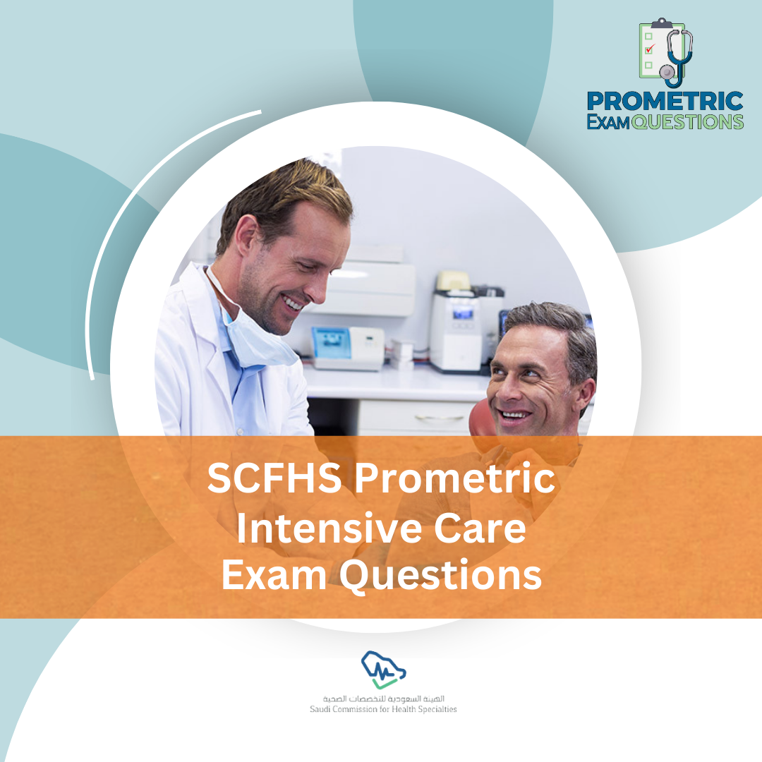 SCFHS Prometric Intensive Care Exam Questions