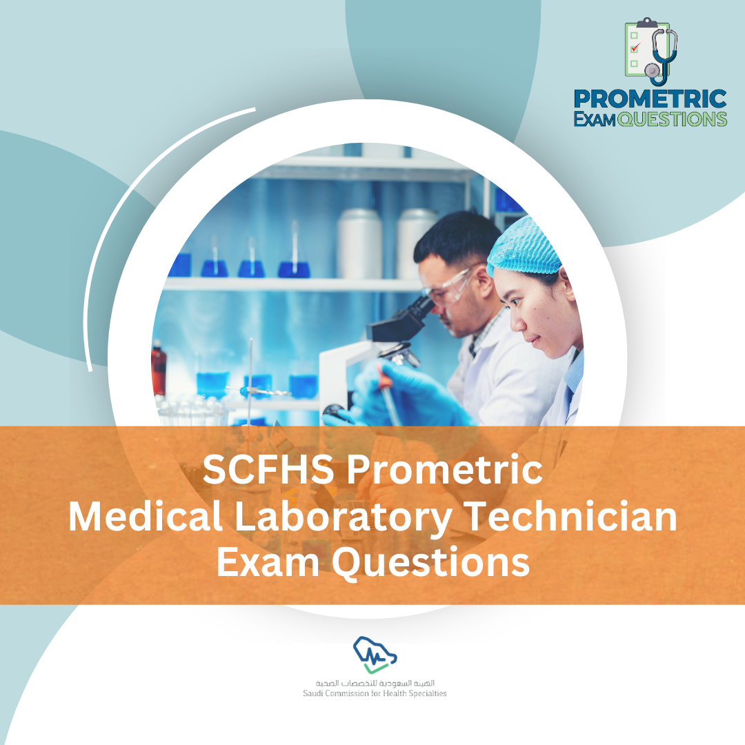 SCFHS Prometric Medical Laboratory Technician Exam Questions
