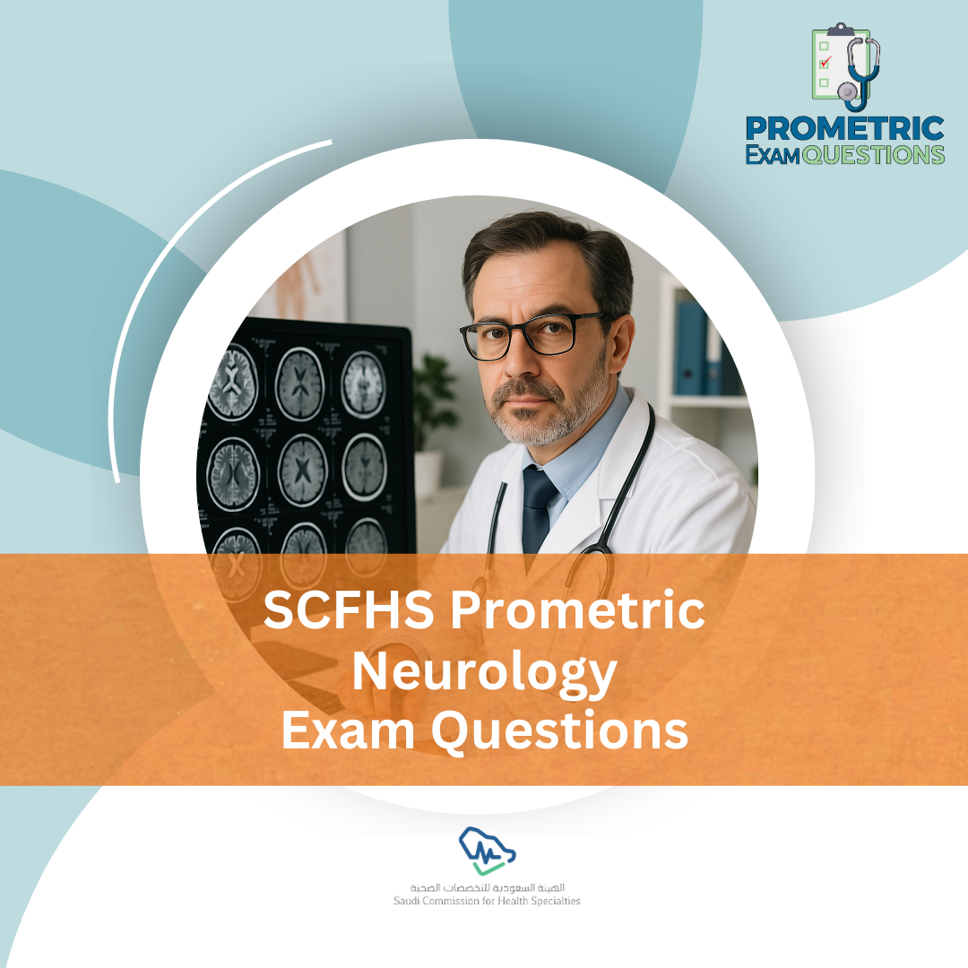SCFHS Prometric Neurology Exam Questionsy
