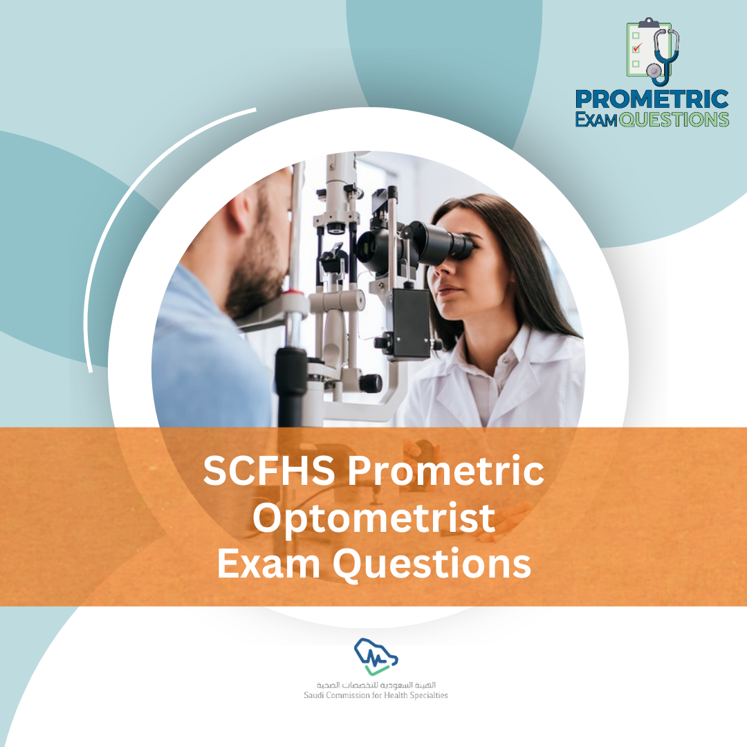 SCFHS Prometric Optometrist Exam Questions