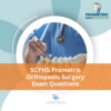 SCFHS Prometric Orthopedic Surgery Exam Questions