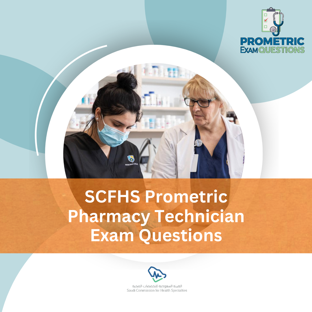 SCFHS Prometric Pharmacy Technician Exam Questions