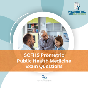 SCFHS Prometric Public Health Medicine Exam Questions