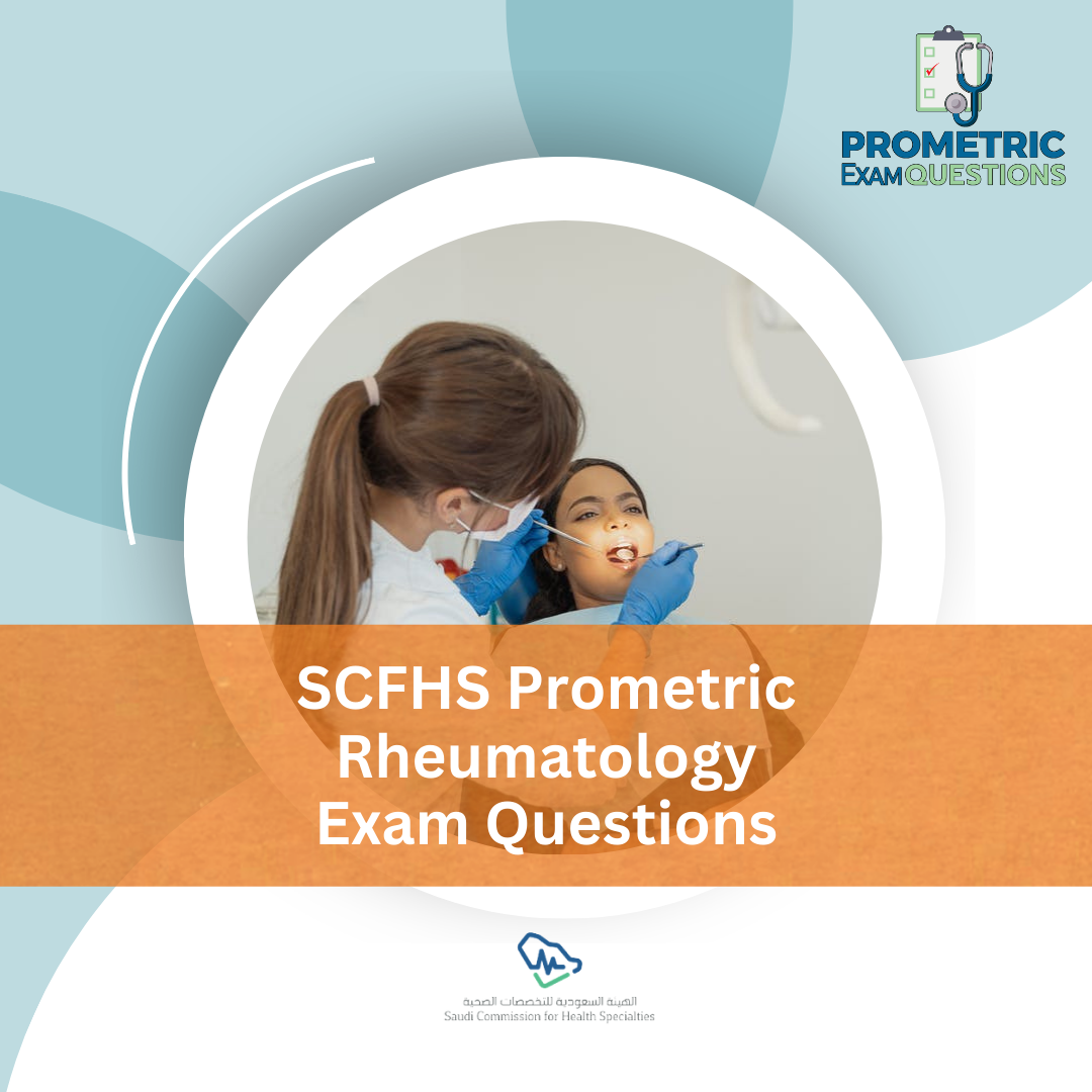 SCFHS Prometric Rheumatology Exam Questions