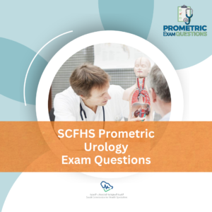 SCFHS Prometric Urology Exam Questions
