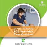 DHCC Prometric ECG Technician Exam Questions