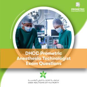 DHCC Prometric Anesthesia Technologist Exam Questions