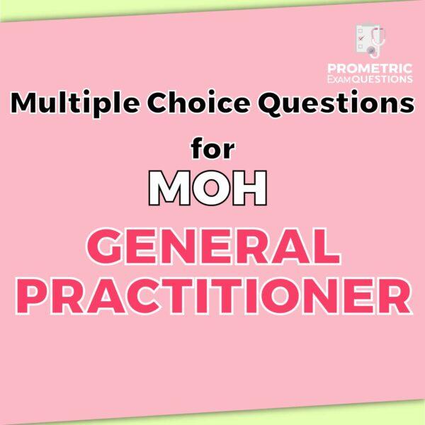 Multiple Choice Questions for MOH General Practitioner (GP)