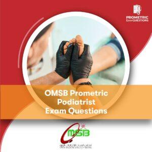 OMSB Prometric Podiatrist Exam Questions