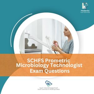 SCFHS Microbiology Technologist Exam Question