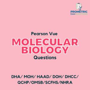 Pearson Vue MOLECULAR BIOLOGY Questions