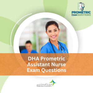 DHA Prometric Assistant Nurse Exam Questions