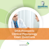DHA Prometric Clinical Psychology Exam Questions