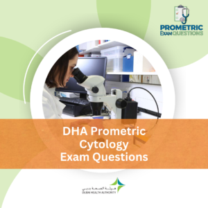 DHA Prometric Cytology Exam Questions