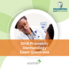 DHA Prometric Dermatology Exam Questions