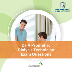 DHA Prometric Dialysis Technician Exam Questions