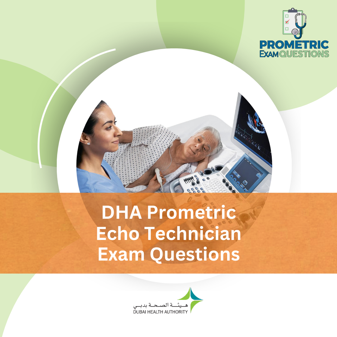 DHA Prometric Echo Technician Exam Questions