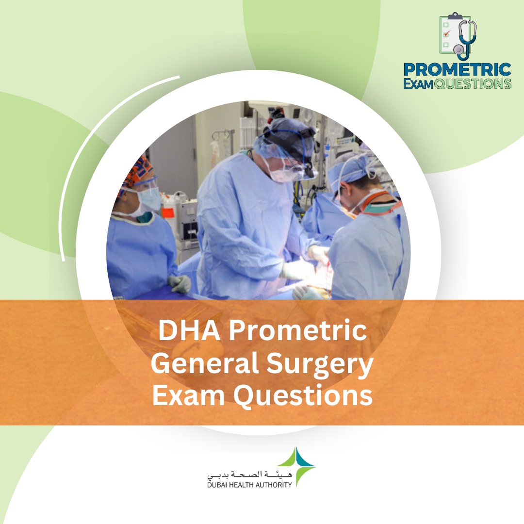 DHA Prometric General Surgery Exam Questions