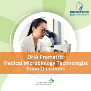 DHA Prometric Medical Microbiology Technologist Exam Questions