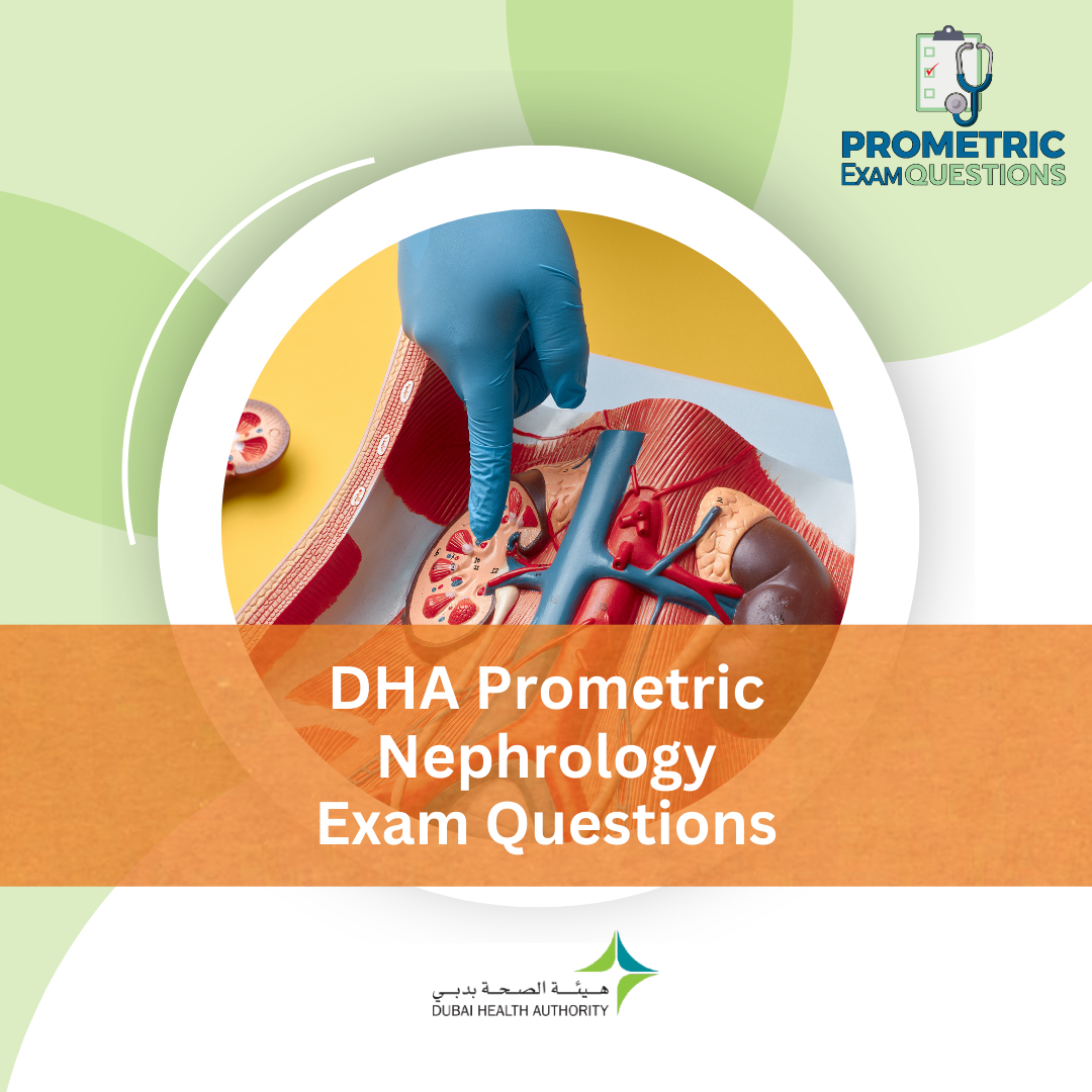 DHA Prometric Nephrology Exam Questions