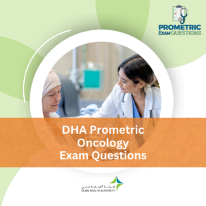 DHA Prometric Oncology Exam Questions