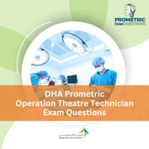 DHA Prometric Operation Theatre Technician Exam Questions