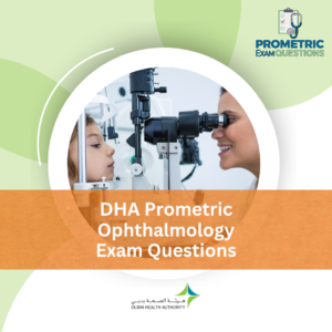 DHA Prometric Ophthalmology Exam Questions