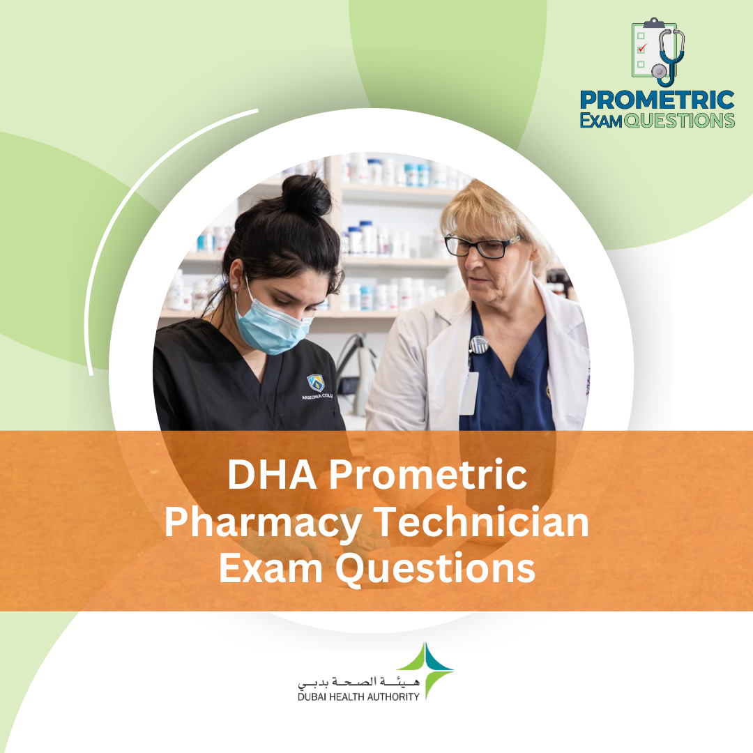 DHA Prometric Pharmacy Technician Exam Questions