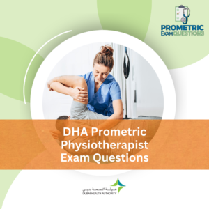 DHA Prometric Physiotherapist Exam Questions
