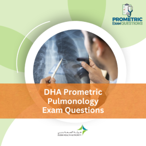 DHA Prometric Pulmonology Exam Questions