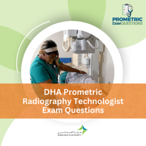 DHA Prometric Radiography Technologist Exam Questions