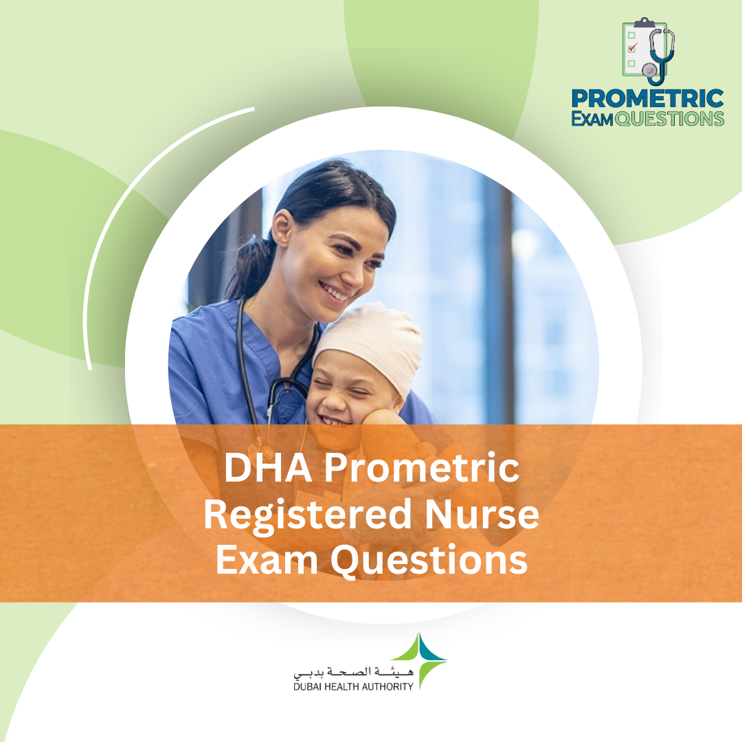 DHA Prometric Registered Nurse Exam Questions