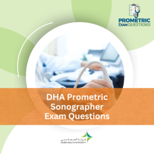 DHA Prometric Sonographer Exam Questions