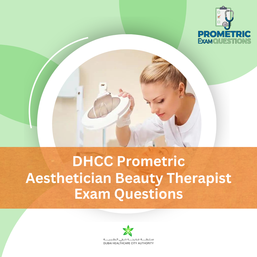 DHCC Prometric Aesthetician Beauty Therapist Exam Questions