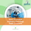 DHCC Prometric Anatomic Pathology Exam Questions