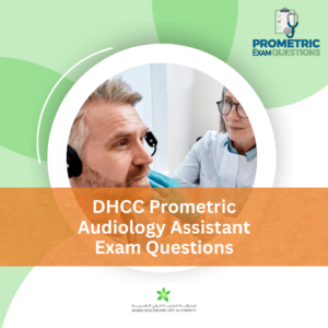 DHCC Prometric Audiology Assistant Exam Questions