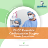 DHCC Prometric Cardiovascular Surgery Exam Questions