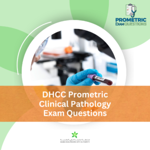 DHCC Prometric Clinical Pathology Exam Questions