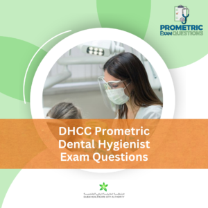 DHCC Prometric Dental Hygienist Exam Questions