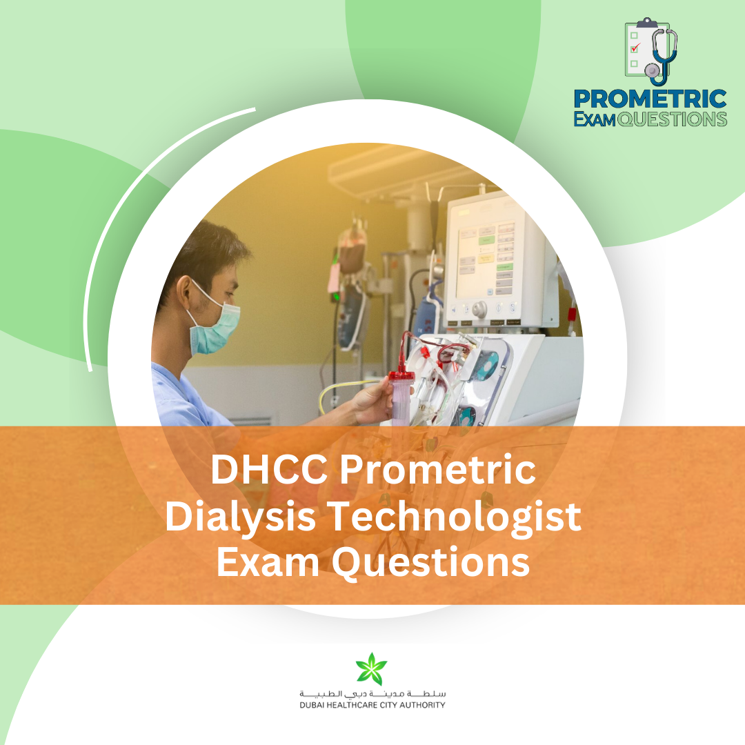 DHCC Prometric Dialysis Technologist Exam Questions