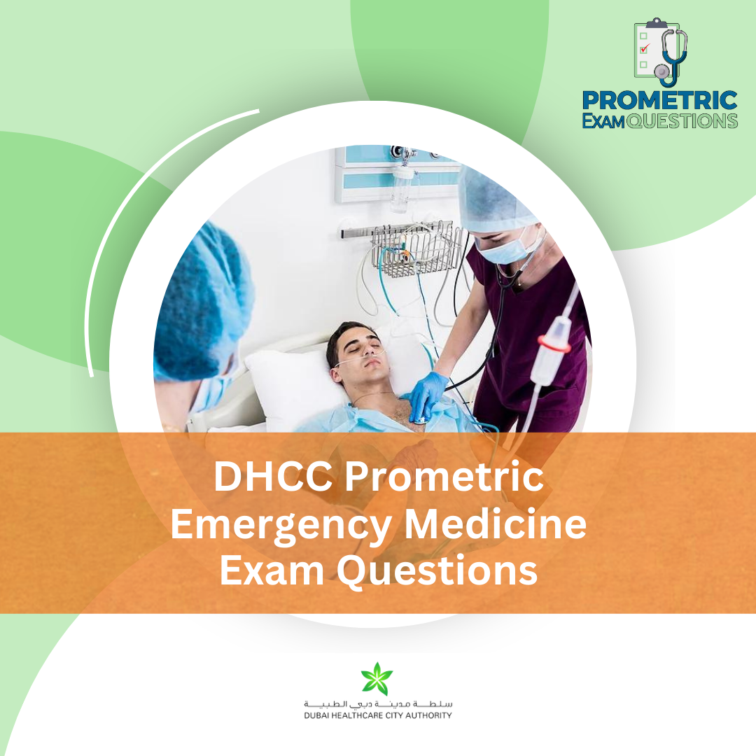 DHCC Prometric Emergency Medicine Exam Questions