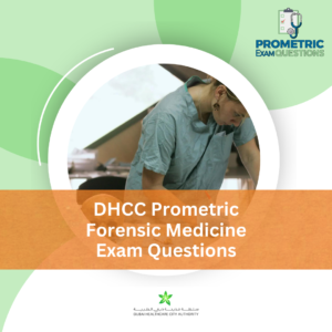 DHCC Prometric Forensic Medicine Exam Questions