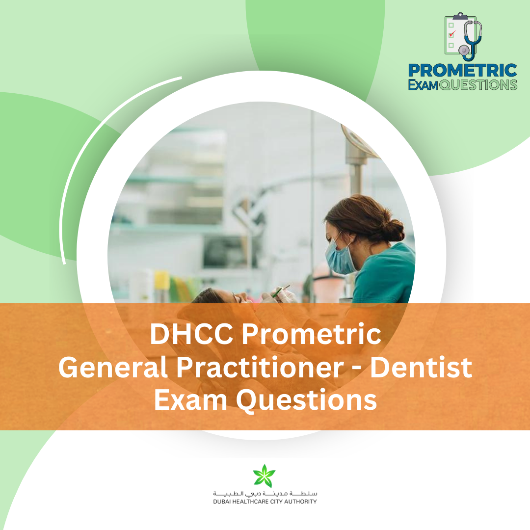 DHCC Prometric General Practitioner - Dentist Exam Questions