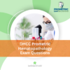 DHCC Prometric Hematopathology Exam Questions
